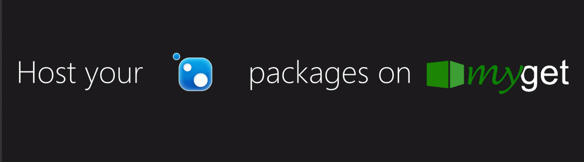 Host your packages on MyGet!